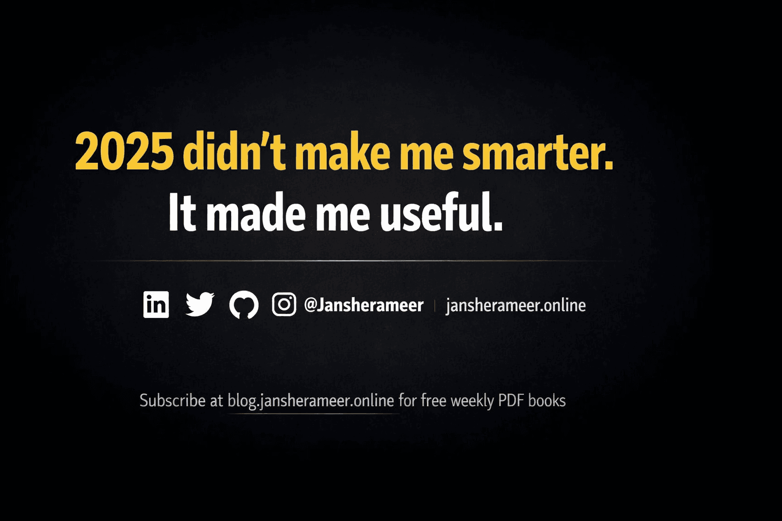 2025 Didn’t Make Me Smarter: Lessons From Shipping Real Products