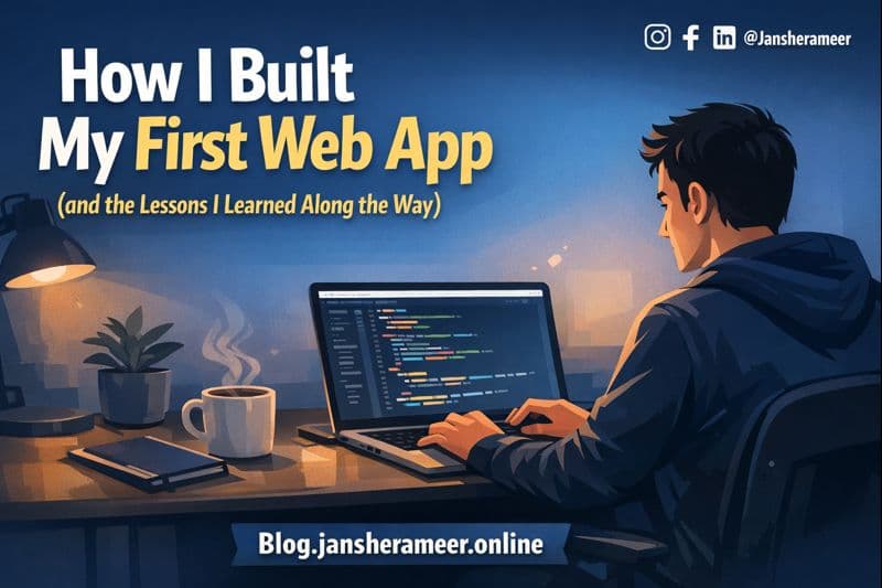 How I Built My First Web App (and the Lessons I Learned Along the Way)